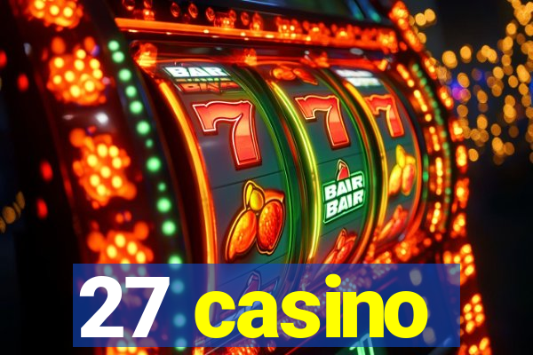 27 casino