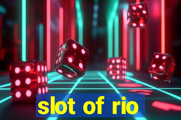 slot of rio