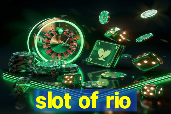 slot of rio