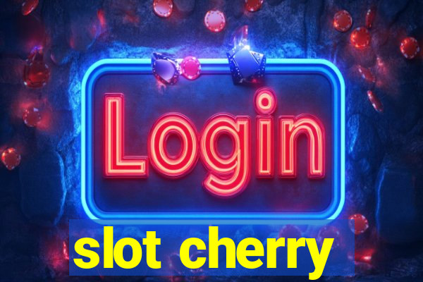 slot cherry