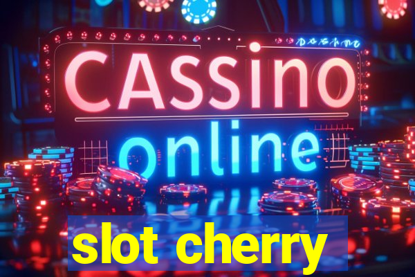 slot cherry