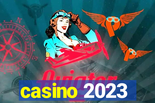 casino 2023