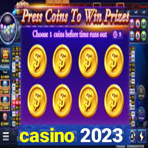 casino 2023