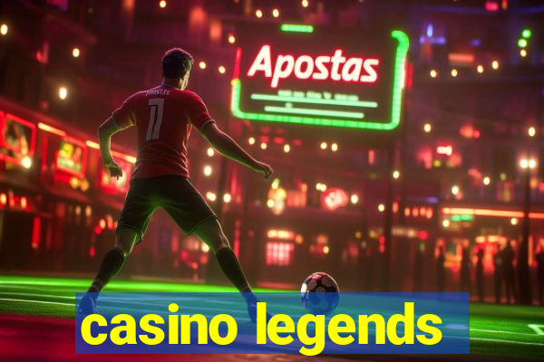 casino legends