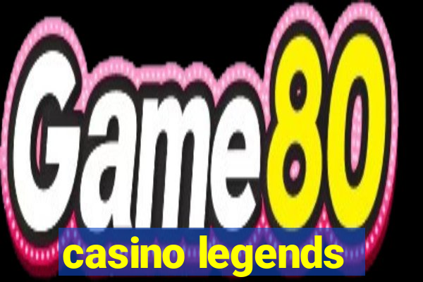 casino legends