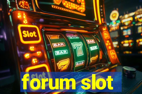 forum slot