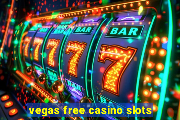 vegas free casino slots