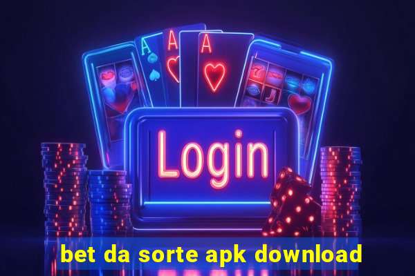 bet da sorte apk download