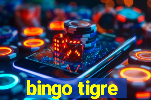 bingo tigre