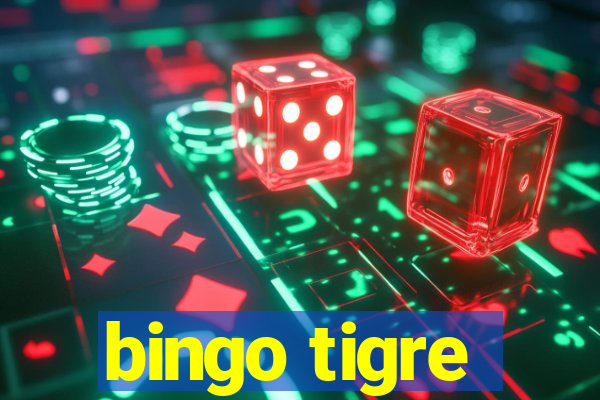 bingo tigre