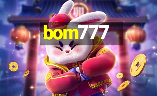 bom777