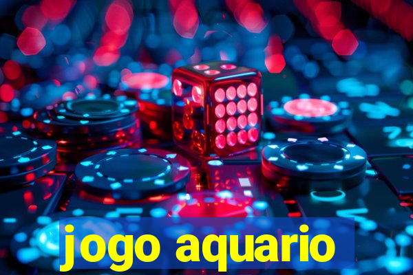 jogo aquario