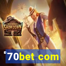 70bet com