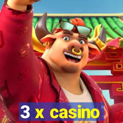 3 x casino