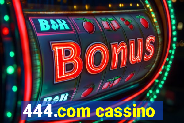 444.com cassino