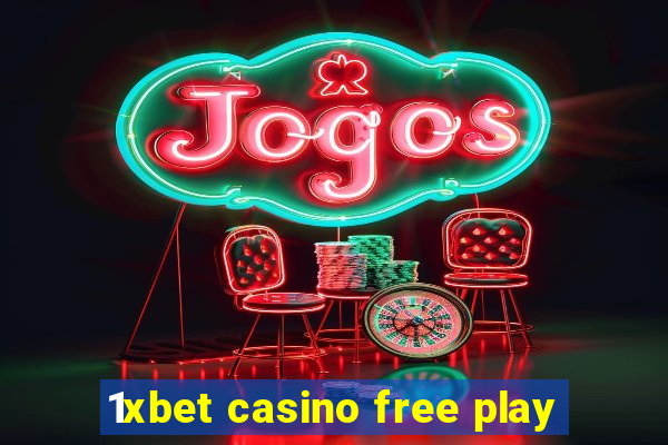 1xbet casino free play