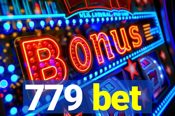 779 bet