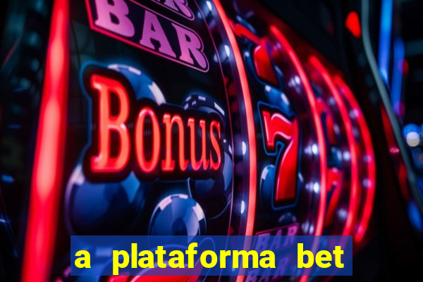 a plataforma bet app é confiável