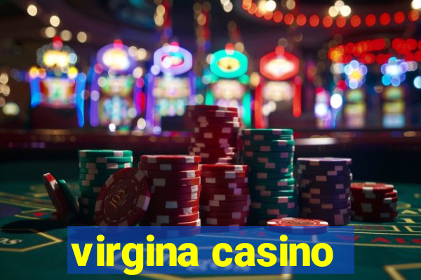 virgina casino