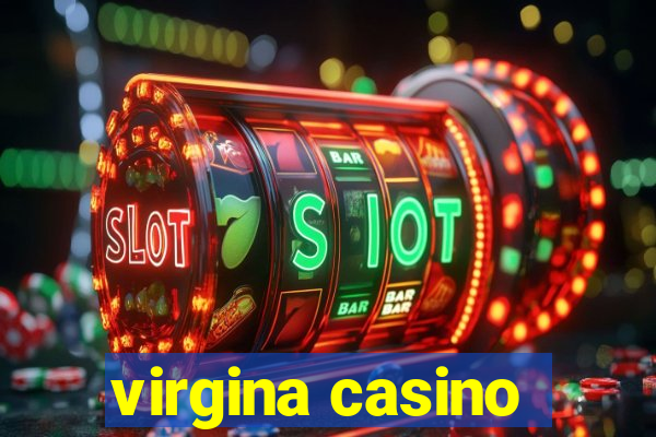 virgina casino