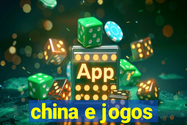 china e jogos