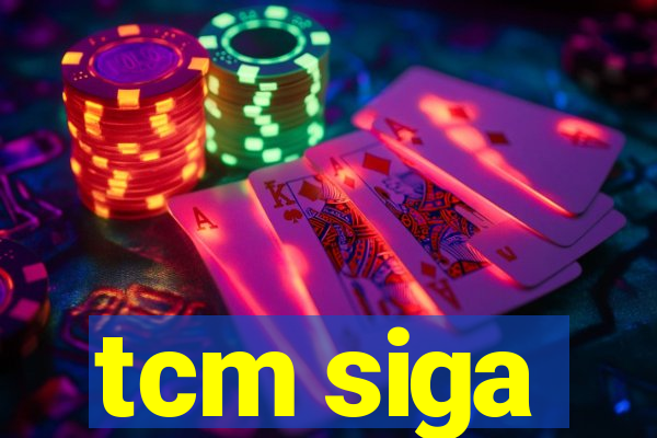 tcm siga