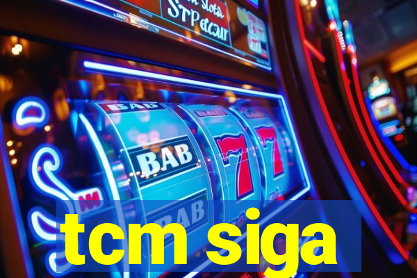 tcm siga