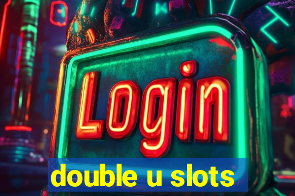 double u slots