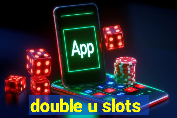 double u slots