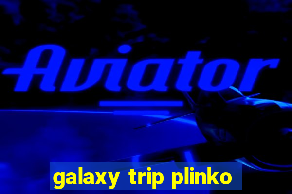 galaxy trip plinko