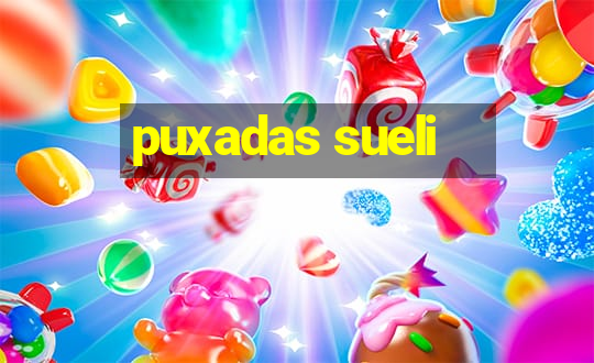 puxadas sueli