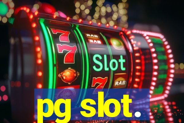 pg slot.