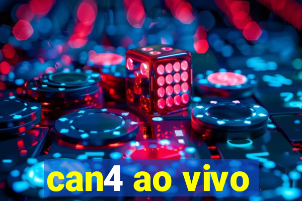 can4 ao vivo