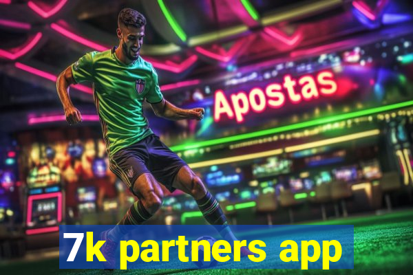 7k partners app