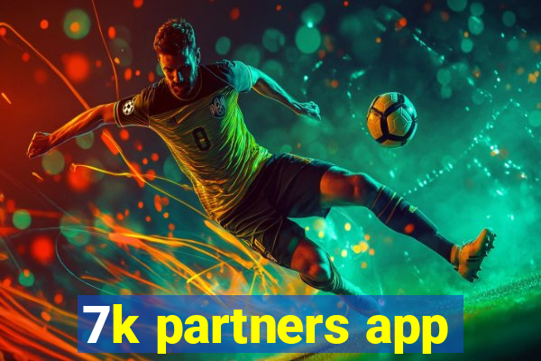 7k partners app