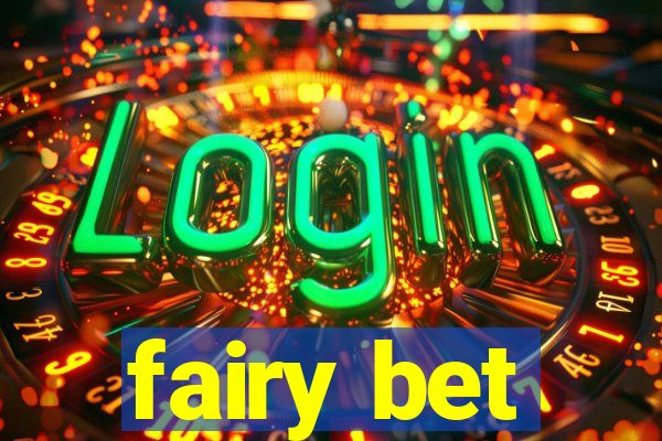 fairy bet