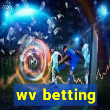 wv betting