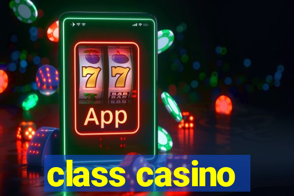 class casino