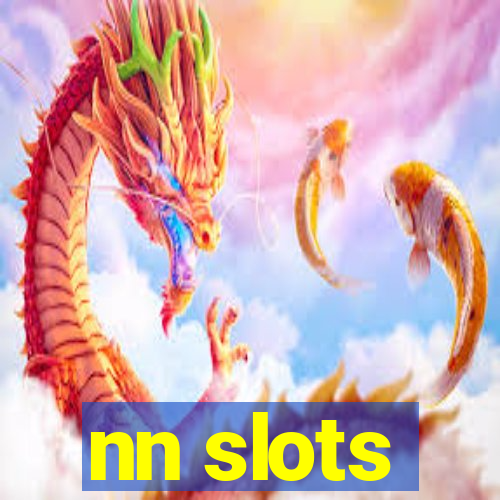 nn slots