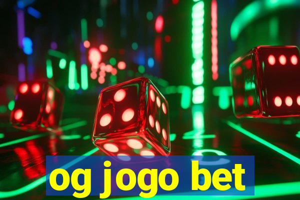 og jogo bet