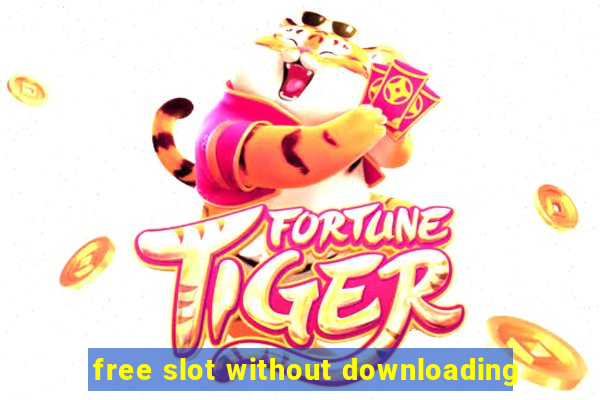 free slot without downloading