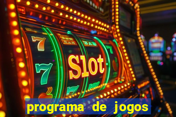 programa de jogos de futebol