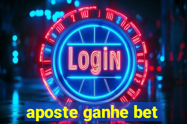 aposte ganhe bet