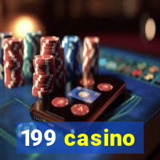 199 casino