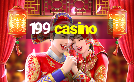 199 casino