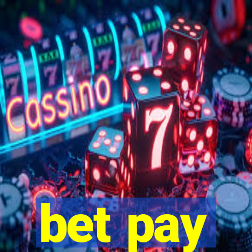 bet pay