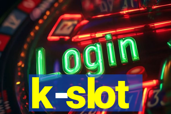 k-slot