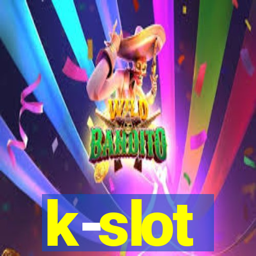 k-slot